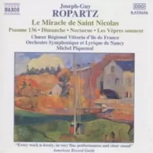 Ropartz Le Miracle de Saint Nicolas by Joseph-Guy Ropartz CD Album