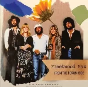 From the Forum 1982 Live Radio Broadcast by Fleetwood Mac Vinyl Album