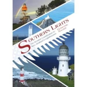 Southern Lights : The Scottish Contribution to New Zealand's Lighthouses
