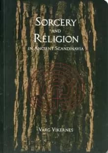Sorcery And Religion In Ancient Scandinavia