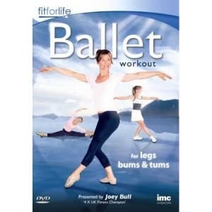 Fit For Life: Ballet Workout For Legs, Bums & Tums