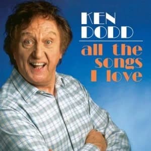All the Songs I Love by Ken Dodd CD Album