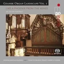Andrzej Mikolaj Szadejko: Like a Phoenix from the Ashes: An Organ Portrait