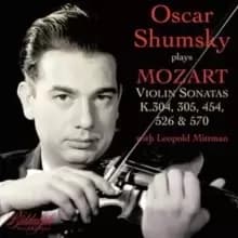 Oscar Shumsky Plays Mozart: Violin Sonatas, K304, 305, 454, 526..