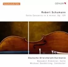 Robert Schumann: Cello Concerto in a Minor, Op. 129