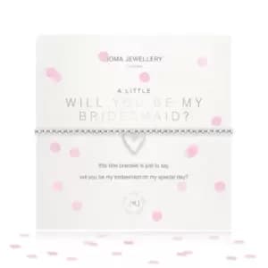 A Little Will You Be My Bridesmaid Silver 17.5cm Stretch Bracelet 3488
