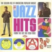 Golden Age of American Popular Music: Jazz Hits 1958 - 1966