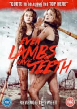 Even Lambs Have Teeth