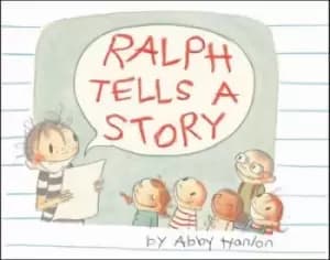Ralph Tells a Story by Abby Hanlon