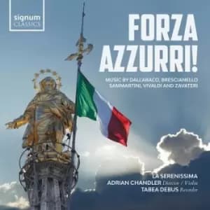 Forza Azzurri Music By DallAbaco Brescianello Sammartini Vivaldi by La Serenissima CD Album