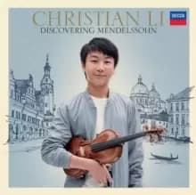 Christian Li: Discovering Mendelssohn