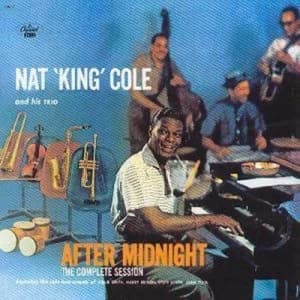 After Midnight The Complete Session by Nat King Cole CD Album