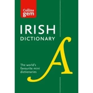 Collins Irish Dictionary Gem Edition : All the Latest Words in a Mini Format
