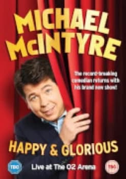 Michael McIntyre - Happy and Glorious