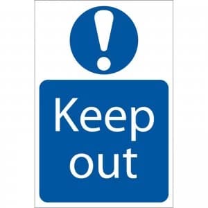 Draper Keep Out Sign 400mm 600mm Standard