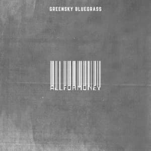 All for Money by Greensky Bluegrass CD Album