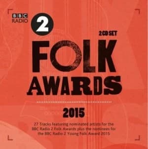 BBC Radio 2 Folk Awards 2015 by Various Artists CD Album