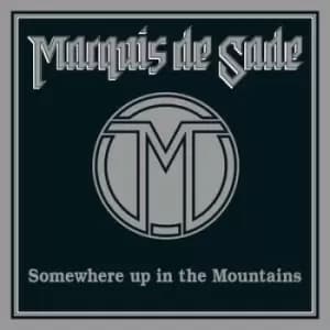 Somewhere Up in the Mountains by Marquis De Sade Vinyl Album
