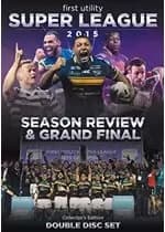 First Utility Super League Season Review & Grand Final 2015 (Double Disc Collector's Edition)