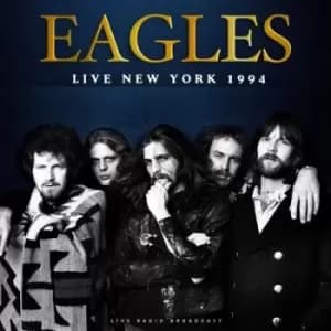 Live New York 1994 Live Radio Broadcast by Eagles Vinyl Album