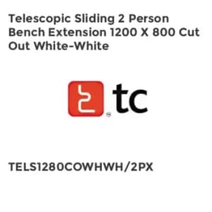 TC Group Telescopic Sliding 2 Person Bench Extension 1200 x 800 Cut Out White-Wh