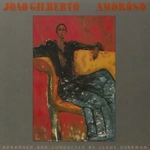Amoroso by Joao Gilberto CD Album