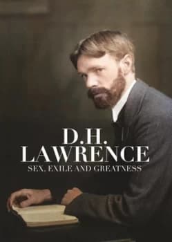 DH Lawrence Sex Exile and Greatness - DVD