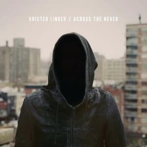 Krister Linder - Across The Never Vinyl