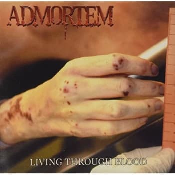 Admortem - Living Through Blood CD