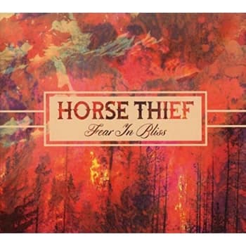 Horse Thief - Fear in Bliss CD