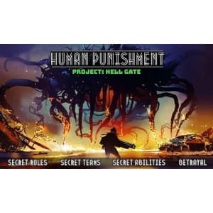 Human Punishment- Project: Hell Gate Expansion