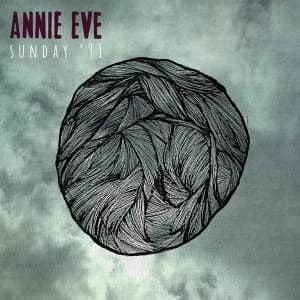 Annie Eve - Sunday 91 Vinyl