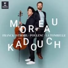 Moreau/Kadouch: Franck/Strohl/Poulenc/La Tombelle