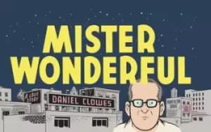 Mister Wonderful by Daniel Clowes