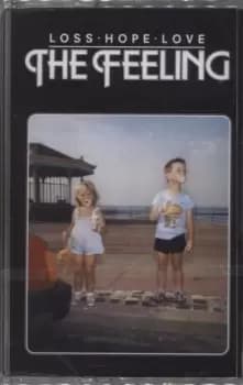 The Feeling Loss. Hope. Love - Sealed 2022 UK cassette album 3886133