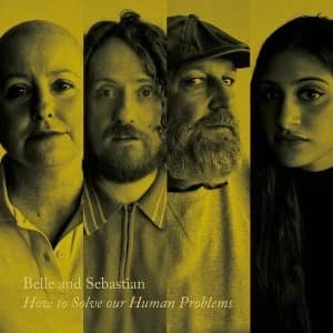 Belle & Sebastian - How To Solve Our Human Problems (Part 2) Vinyl