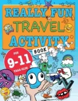 really fun travel activity book for 9 11 year olds fun and educational acti