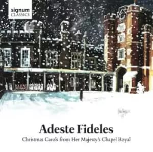 Adeste Fideles Christmas Carols from Her Majestys Chapel Royal by The Choir of the Chapel Royal CD Album