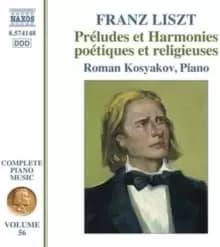 Franz Liszt: Preludes Et Harmonies Poetiques Et Religieuses