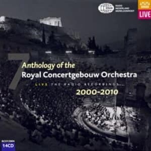 Anthology of the RCO 7 2000-2010 by Various Performers CD Album