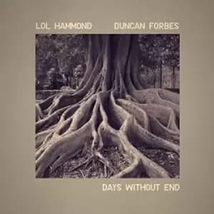 Lol Hammond, Duncan Forbes - Days Without End CD