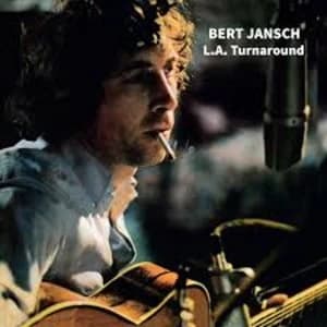 Bert Jansch - L.A. Turnaround Vinyl
