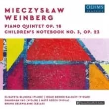 Mieczyslaw Weinberg: Piano Quintet Op. 18/Childrens Notebook...