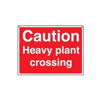 General Construction Caution Heavy Plant Crossing Rigid PVC Sign - 600 X 450MM
