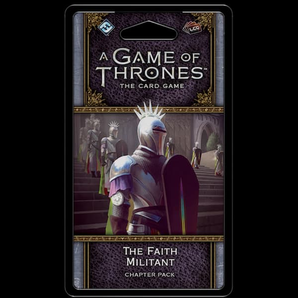 The Faith Militant Chapter Pack A Game of Thrones the Card Game LCG