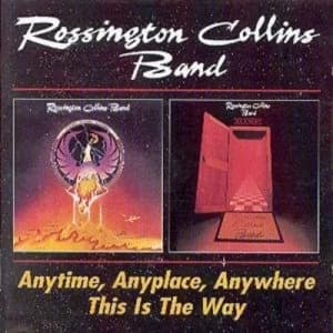 Anytime Anyplace Anywhere/This Is the Way by Rossington Collins Band CD Album