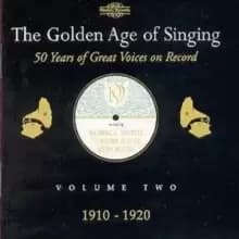 The Golden Age of Singing: 50 Years of Great Voices On Record