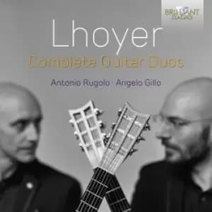 Lhoyer Complete Guitar Duos by Antoine de Lhoyer CD Album