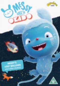 Messy Goes To Okido: Messy's Lost Balloon and other Stories