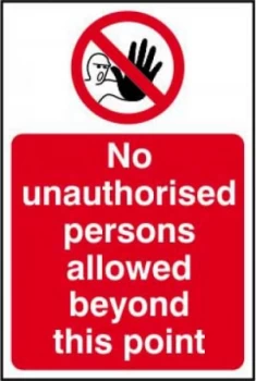 No Unauthorized Persons Allowed Beyond This Point Sign S/A Vinyl